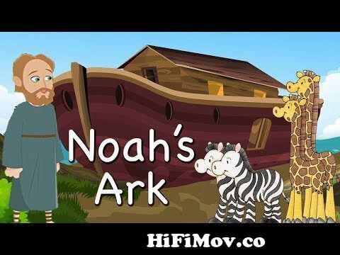 Noah's Ark | Bible Story For Kids -( Children Christian Bible Cartoon Movie  ) The Bible's True Story from bible storie Watch Video 