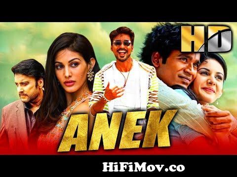 Anek (Anegan) (HD) - South Superhit Romantic Thriller Movie | Dhanush,  Amyra Dastur, Karthik from anik hd movie Watch Video 
