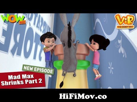 Vir The Robot Boy New Episodes | Mad Max Shrinks Part 2 | Hindi Cartoon  Kahani | Wow Kidz | #spot from motor bob boy papa cola Watch Video -  