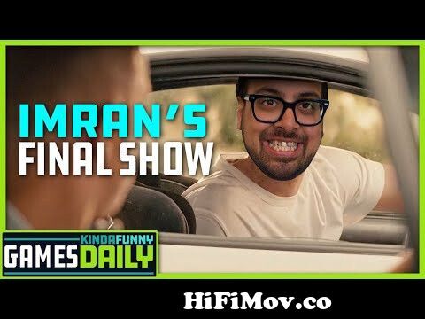 Imran Khan's Final Episode - Kinda Funny Games Daily  from emon  khan sungarabi khanunny xxx