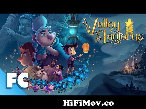 Valley Of The Lanterns | Full Movie | Family Fantasy Adventure Animation  Movie | Family Central from hindi animated movie alibaba aur 41 chor Watch  Video 