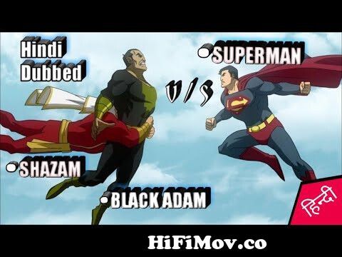 Shazam and Superman vs Black Adam | in hindi | Dinospeaker from new super  man hindi cartoon Watch Video 