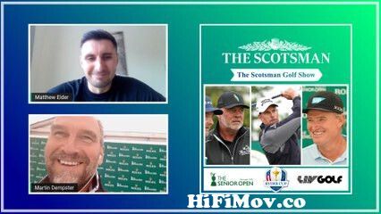 View Full Screen: the gleneagles senior open more liv cup drama amp your summer golf calendar the scotsman golf show.mp4