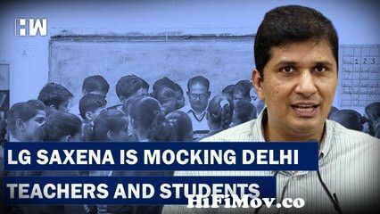 L-G Making False Allegations Against Delhi's Education Department, Mocking  Teachers| Arvind Kejriwal from ĺ Watch Video 