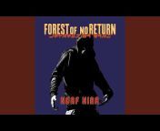 Forest of no Return - Topic