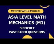 MathPrep with Ahmad Bilal