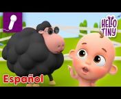 Hello Tiny en Español - Canciones Infantiles