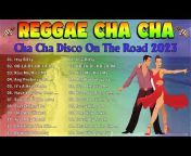 New Reggae Cha Cha