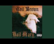 Evil Brown Records - Topic