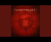Dust for Life - Topic