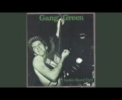 Gang Green - Topic