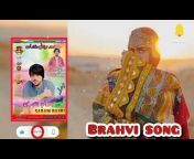 Brahvi Balochi mix Songs