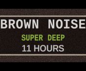 Brown Noise u0026 Sleeping