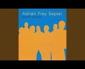 Adrian Frey Septet - Topic