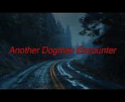 Dogman Encounters