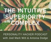 Personality Hacker Podcast (AUDIO)