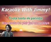 Karaoke With Jimmy!