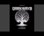 Darkways - Topic