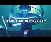 Christian Music Daily
