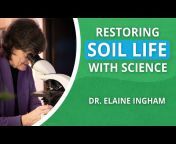 Dr. Elaine&#39;s Soil Food Web School