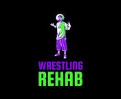 Wrestling Rehab