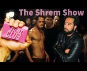 The Shrem Show