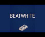 BEATWHITE1 - Topic
