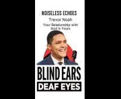 Blind Ears Deaf Eyes