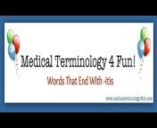 Medical Terminology 4 Fun
