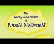 The Wacky Adventures of Ronald McDonald!