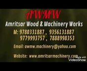 Amritsar Wood u0026 Machinery Works