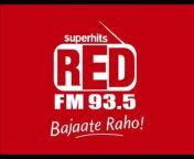 Red FM 93.5 Bajaate Raho!