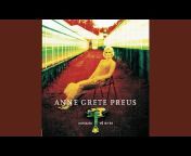 Anne Grete Preus