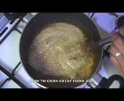 How To Cook Great