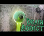 Drain Addict