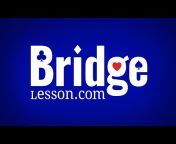 Bridge Lesson
