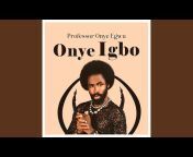 Professor Onye Egwu - Topic