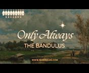 The Bandulus