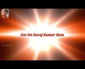 Get Set Suraj Kr Ram