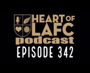 Heart Of LAFC Podcast