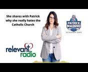 The Patrick Madrid Show on Relevant Radio