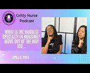 The Gritty Nurse Podcast