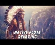 Native Flute Relaxing