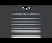 Trig R - Topic