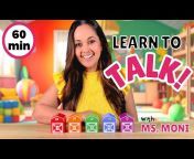 Ms Moni - Toddler Learning Videos
