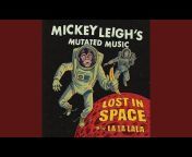 Mickey Leigh&#39;s Mutated Music - Topic