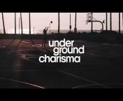 underground charisma