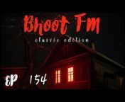BHOOT FM classic edition