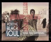 Positive Black Soul