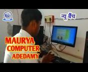MAURYA COMPUTER ACADEMY
